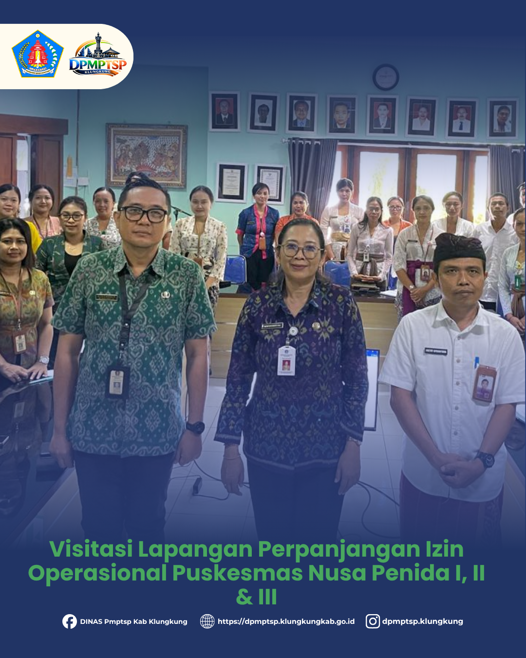 Visitasi Lapangan Perpanjangan Izin Operasional Puskesmas Nusa Penida I, II & III