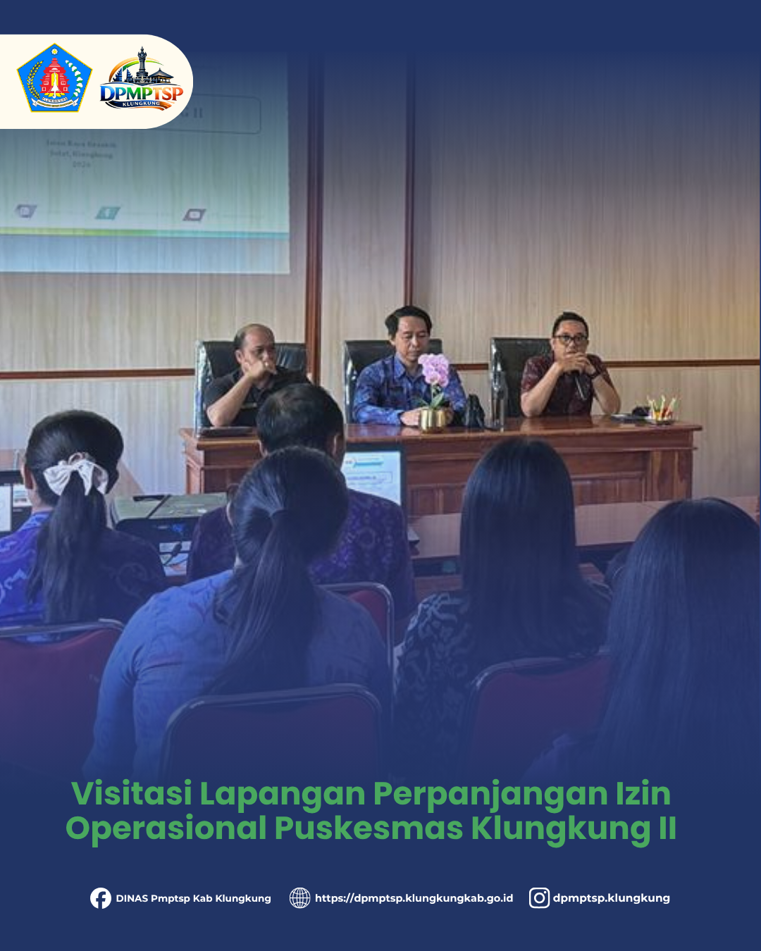 Visitasi Lapangan Perpanjangan Izin Operasional Puskesmas Klungkung II