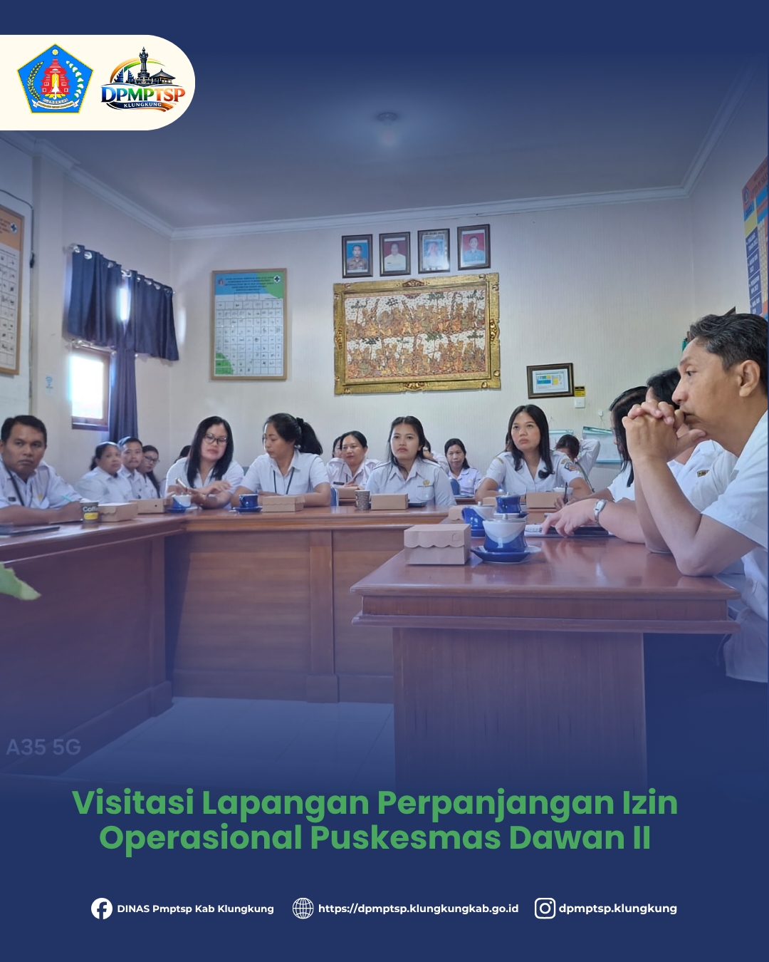 Visitasi Lapangan Perpanjangan Izin Operasional Puskesmas Dawan II